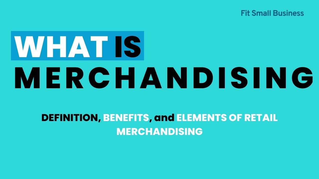 What is Merchandise Meaning? Complete Review